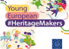 [Call for Applications] Young European Heritage Makers...