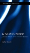 EU Rule of Law Promotion: Judiciary Reform in the ...