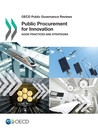  OECD Public Procurement for Innovation Good Practices...