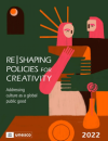  2022 Global Report - Re|Shaping Policies for Creativity...