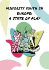 Minority youth in Europe: A state of play
