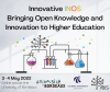 Bringing Open Knowledge and Innovation to Higher Education
