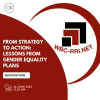 From Strategy to Action: Lessons from Gender Equality...