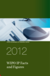 WIPO new publication: 2012 IP Facts and Figures