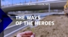 The Ways of the Heroes